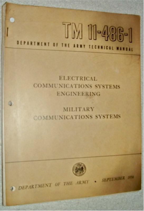 Electrical Communications Systems Engineering, TM 11-486-1
