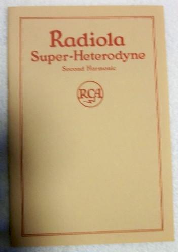 Radiola Super-Heterodyne Second Harmonic