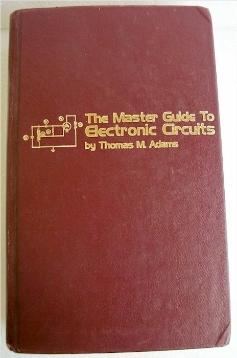 The Master Guide to Electronic Circuits