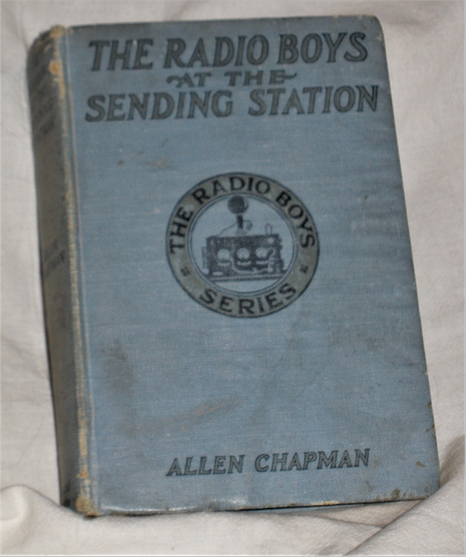 Radio Boys Book: At the Sending Station