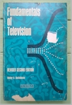 Fundamentals of Television - Second Edition