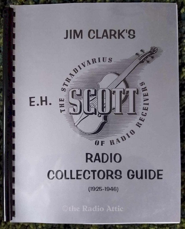 E.H. Scott Radio Collectors Guide