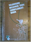 Television Receiver Tube Complement Book