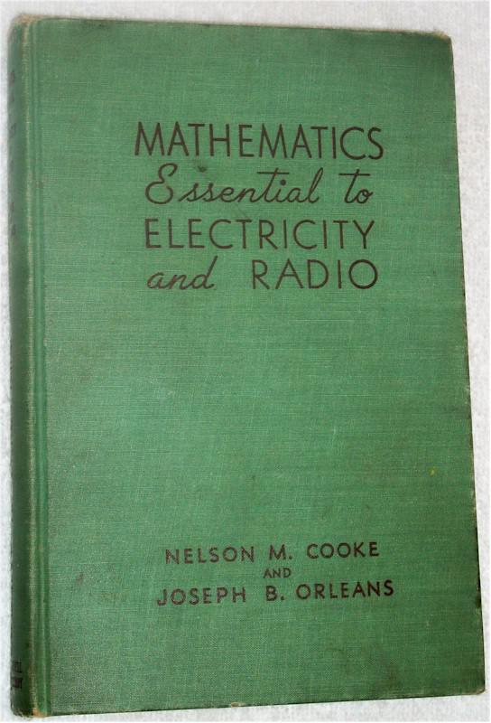 Mathematics Essential to Electricity and Radio