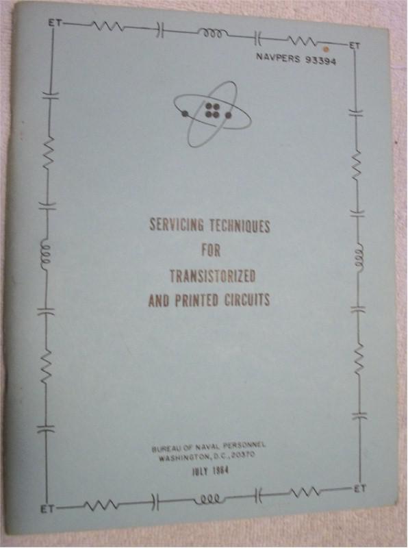 Servicing Techniques For Transistorized and Printed Circuits