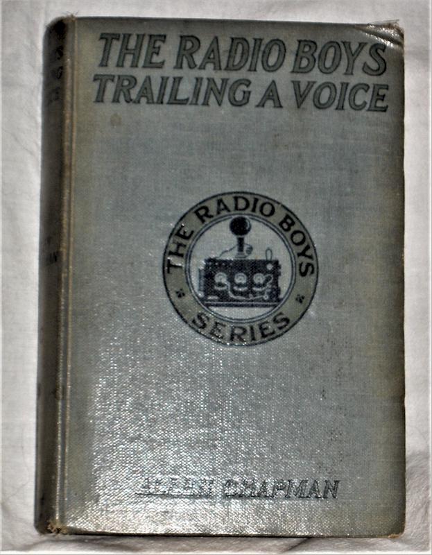 Radio Boys Book: Trailing a Voice